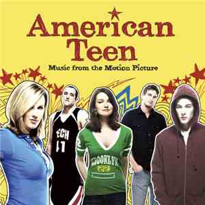 Various - American Teen (Music From The Motion Picture)