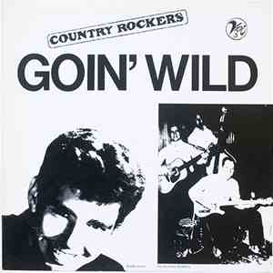 Various - Country Rockers Vol. 3 - Goin' Wild