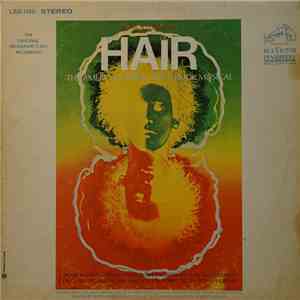Various - Hair - The American Tribal Love-Rock Musical - The Original Broadway Cast Recording