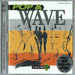 Various - Pop & Wave Vol. 8 - The Sound Of The Fantastic 80s