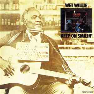 Wet Willie - Keep On Smilin'