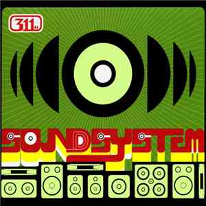 311 - Soundsystem