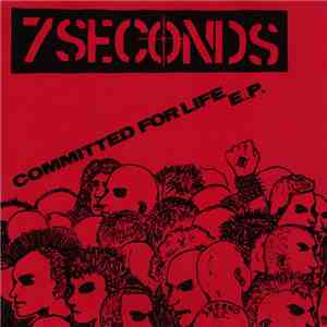 7 Seconds - Committed For Life E.P.