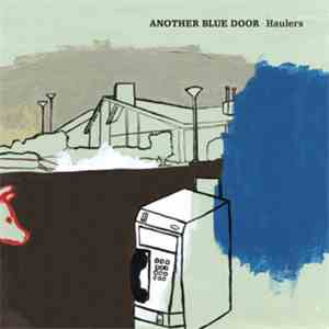 Another Blue Door - Haulers