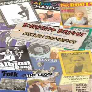 Ashley Hutchings - Burning Bright - The Life & Music Of Ashley Hutchings