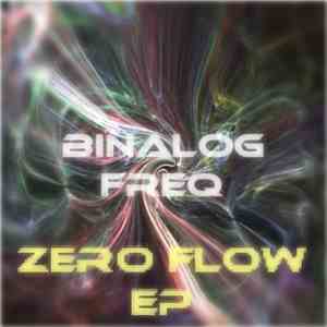 Binalog Freq - Zero Flow EP