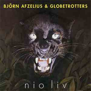 Björn Afzelius & Globetrotters - Nio Liv