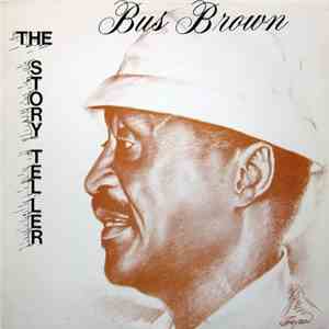 Bus Brown - The Story Teller