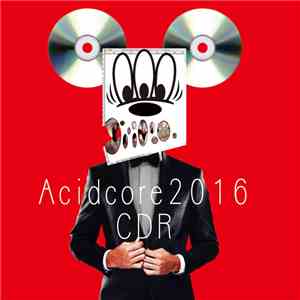 CDR - Acidcore 2016