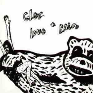 Clor - Love + Pain