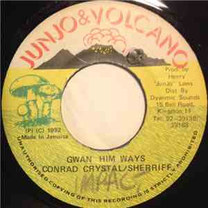 Conrad Crystal / Sheriff  - Gwan Him Ways