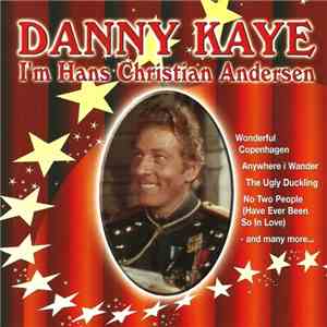 Danny Kaye - I'm Hans Christian Andersen