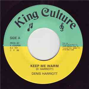 Denis Harriott - Keep Me Warm / Wicked & Wild