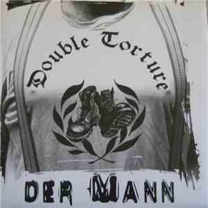 Double Torture - Der Mann