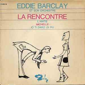 Eddie Barclay Et Son Orchestre - La Rencontre