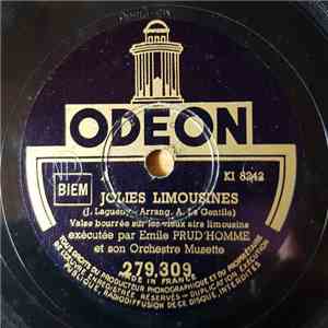 Emile Prud'Homme Et Son Orchestre Musette - Jolies Limousines / Marches Des Gars Limousins