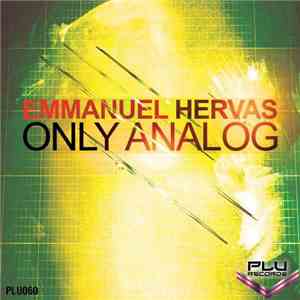 Emmanuel Hervas - Only Analog