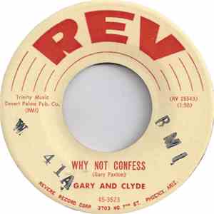 Gary And Clyde - Why Not Confess