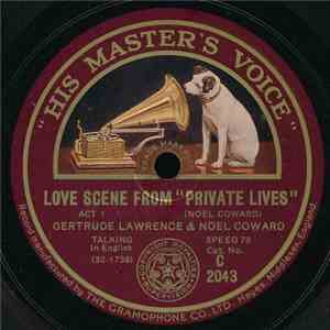 Gertrude Lawrence & Noel Coward - Love Scene From "Private Lives" / Scene From "Private Lives"