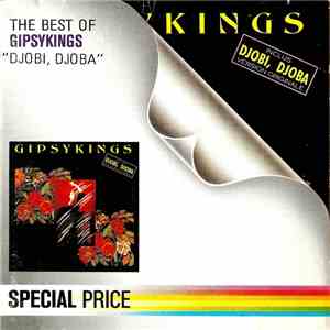 Gipsykings - The Best Of Gipsykings "Djobi, Djoba"