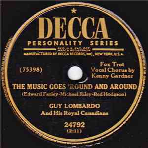 Guy Lombardo And His Royal Canadians - The Music Goes 'Round And Around / Hot Time In The Old Town Tonight