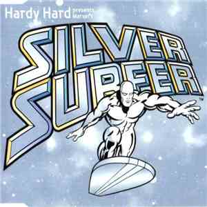 Hardy Hard - Silver Surfer