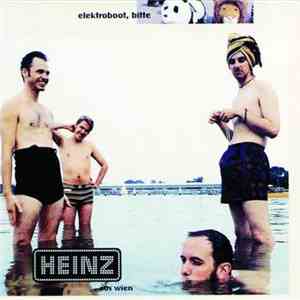 Heinz Aus Wien - Elektroboot, Bitte