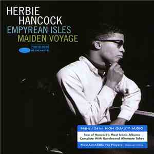 Herbie Hancock - Empyrean Isles / Maiden Voyage