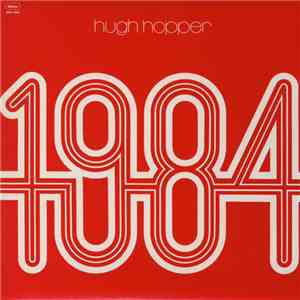 Hugh Hopper - 1984