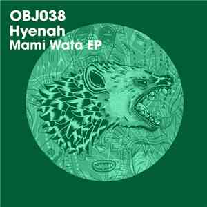 Hyenah - Mami Wata EP
