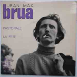Jean-Max Brua - Pastorale / La Fête