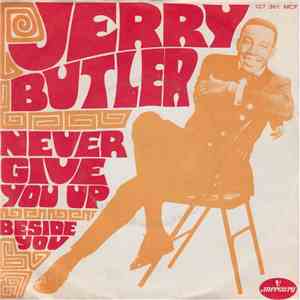 Jerry Butler - Never Give You Up / Beside You