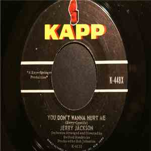 Jerry Jackson - You Don't Wanna Hurt Me / La-Dee-Dah (Ha-Ha-Ha)