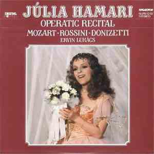 Júlia Hamari, Ervin Lukács - Mozart • Rossini • Donizetti - Operatic Recital