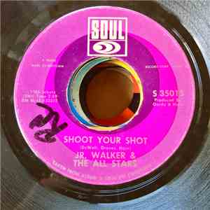 Junior Walker & The All Stars - Shoot Your Shot / (I'm A) Road Runner