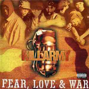Killarmy - Fear, Love & War