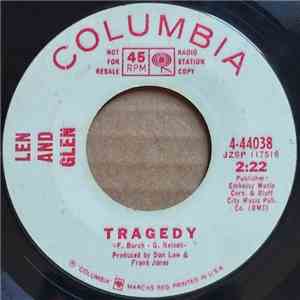 Len & Glen - Tragedy / Kiss And Run