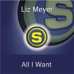 Liz Meyer - All I Want