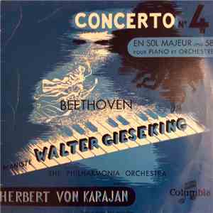 Ludwig van Beethoven, Walter Gieseking, Herbert von Karajan, Philharmonia Orchestra - Concerto Nr. 4