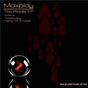 Maxplay - The Riddle EP