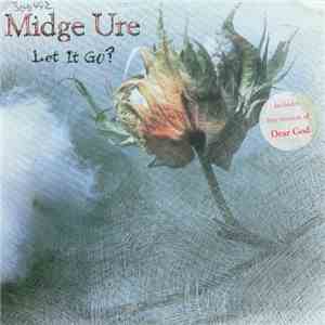 Midge Ure - Let It Go?