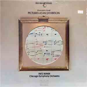 Moussorgsky / Ravel, Fritz Reiner, Chicago Symphony Orchestra - Pictures At An Exhibition