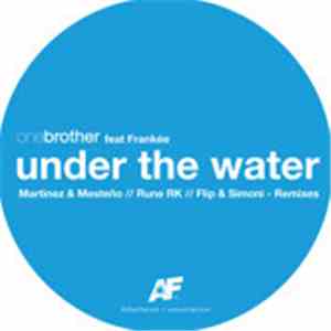 One Brother Feat. Frankée - Under The Water