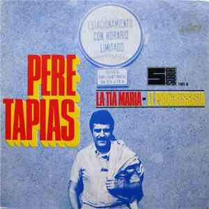 Pere Tapias - La Tia Maria / El Progressista