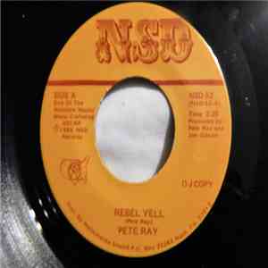 Pete Ray  - Rebel Yell