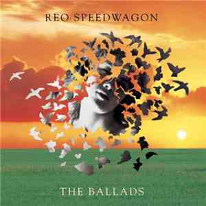REO Speedwagon - The Ballads