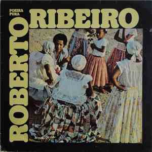 Roberto Ribeiro - Poeira Pura