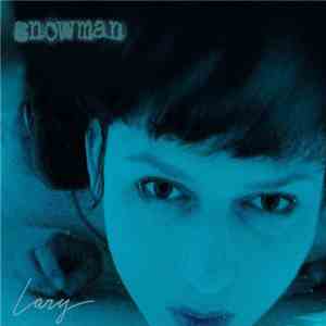 Snowman  - Lazy