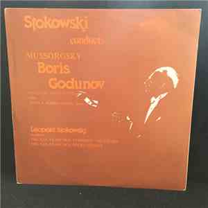 Stokowski, Mussorgsky, Nicola Rossi-Lemeni - Stokowski Conducts Mussorgsky Boris Godunov Operatic Highlights