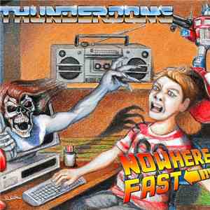 Thunderdome - Nowhere Fast